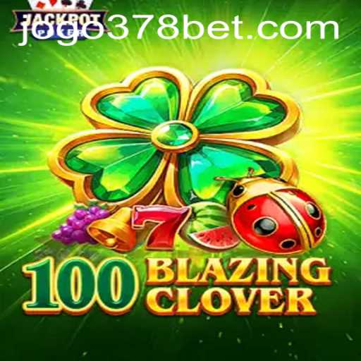 Exploring 100BlazingClover: The Ultimate Gaming Experience