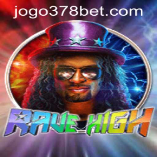 Discover RaveHigh and the Exciting World of 378bet PH Login